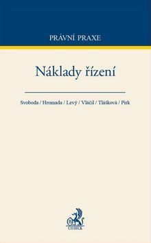 Náklady řízení - Tlášková Šárka..., Levý Jiří, Hromada Miroslav, Svoboda Karel, Vláčil David