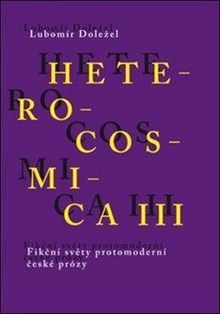 Heterocosmica III. - Doležel Lubomír