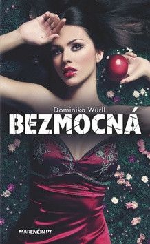 Bezmocná - Würll Dominika