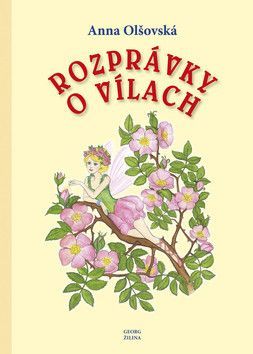 Rozprávky o vílach - Olšovská Anna