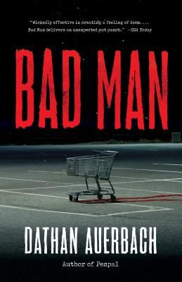 Bad Man (Auerbach Dathan)(Paperback / softback)