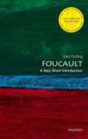 Foucault: A Very Short Introduction (Gutting Gary (John A. O'Brien Chair in Philosophy (Emeritus) University of Notre Dame))(Paperback / softback)