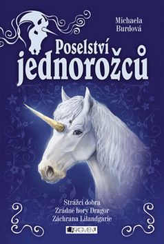 Poselství jednorožců - Burdová Michaela