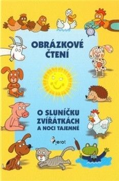 O sluníčku, zvířátkách a noci tajemné - Schejbalová Alena