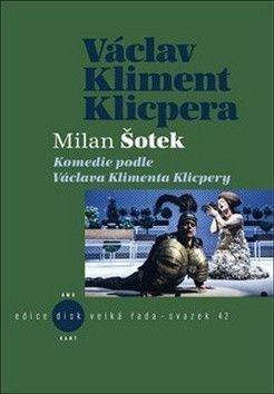 Komedie podle V. K. Klicpery - Šotek Milan
