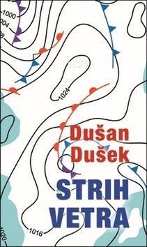 Strih vetra - Dušek Dušan
