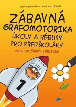 Zábavná grafomotorika - Neoralová-Pokorná Šárka, Vlach Martin