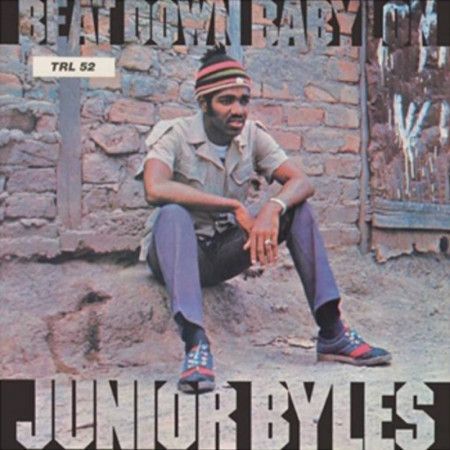 Junior Byles : Beat Down Babylon LP