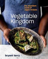Vegetable Kingdom - Cooking the World of Plant-Based Recipes (Terry Bryant)(Pevná vazba)