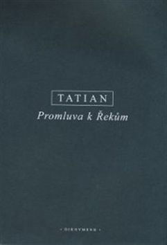 Promluva k Řekům - Tatian