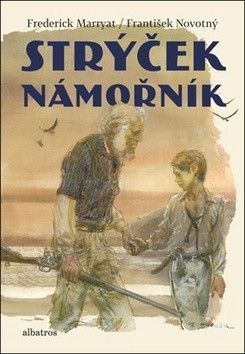 Strýček námořník - Marryat Frederick, Novotný František