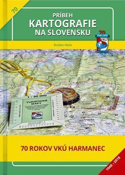 Príbeh kartografie na Slovensku - Hein Dušan