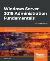 Windows Server 2019 Administration Fundamentals (Dauti Bekim)(Paperback)