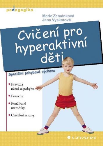 Cvičení pro hyperaktivní děti - Marie Zemánková, Jana Vyskotová - e-kniha