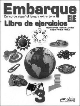 Embarque 3 Pracovní sešit - Prieto Rocío, Cuenca Montserrat Alonso