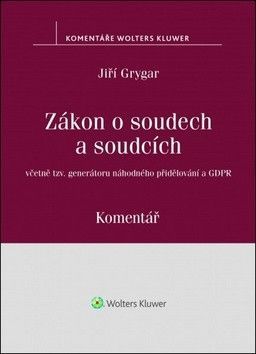 Zákon o soudech a soudcích - Grygar Jiří
