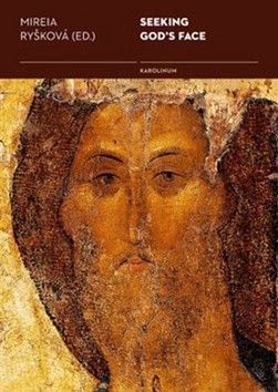 Seeking God‘s Face - Ryšková Mireia