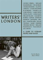 Writers' London - A Guide to Literary People and Places (Kania Carrie)(Paperback / softback)