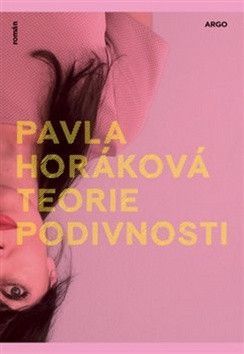 Teorie podivnosti - Horáková Pavla