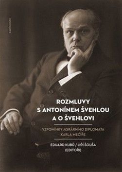 Rozmluvy s Antonínem Švehlou a o Švehlovi - Kubů Eduard, Šouša Jiří