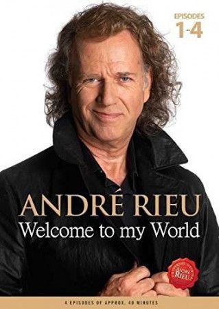 Andr Rieu: Welcome to My World DVD
