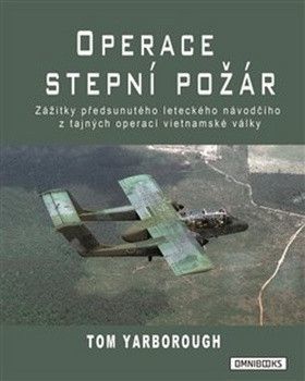 Operace Stepní požár - Yarborough Tom