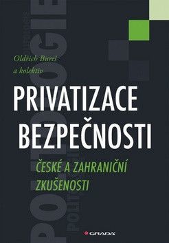 E-kniha: Privatizace bezpečnosti od Bureš Oldřich