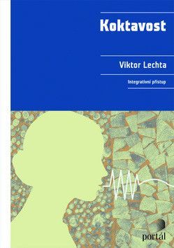 Koktavost Integrativní přístup
					 - Lechta Viktor