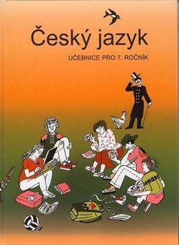 Český jazyk 7. ročník učebnice - Topil Zdeněk, Šafránek František, Bičíková Vladimíra