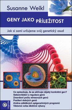 Geny jako příležitost - Weikl Susanne