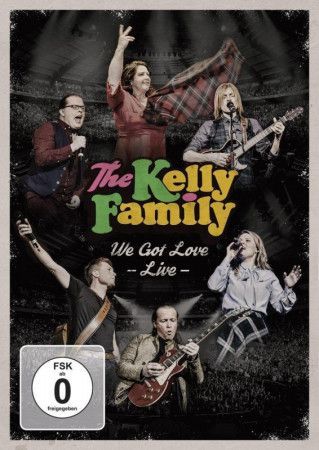 Kelly Family: We Got Love - Live DVD