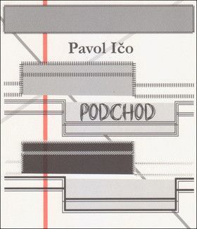 Podchod - Ičo Pavol