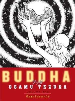 Buddha, Volume 1: Kapilavastu (Tezuka Osamu)(Paperback)