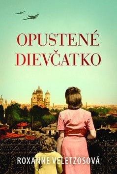 Opustené dievčatko - Veletzosová Roxanne