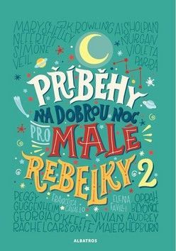 Příběhy na dobrou noc pro malé rebelky 2 - Cavallo Francesca, Favilli Elena