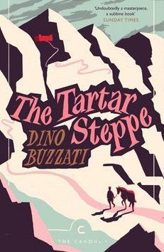 The Tartar Steppe - Buzzati Dino