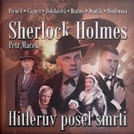 Sherlock Holmes - Hitlerův posel smrti (Petr Macek) CD