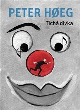Tichá dívka - Hoeg Peter
