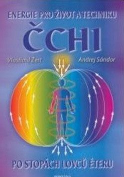 Žert Vlastimil, Sándor Andrej Čchi - energie pro život a techniku