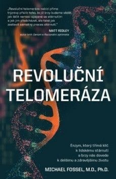 Revoluční telomeráza - Fossel Michael