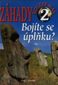 Záhady kolem nás 2 Bojíte se úplnku? - Bienik Ján