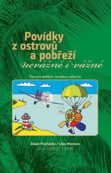 Povídky z ostrovů a pobřeží nevážné i vážné - Procházka Dušan