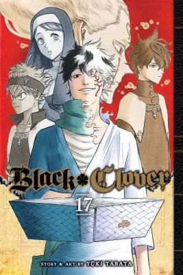 Black Clover, Vol. 17 (Tabata Yuki)(Paperback / softback)