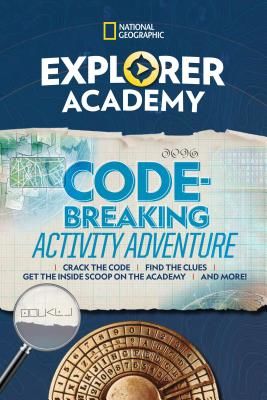 Explorer Academy Codebreaking Adventure 1 (National Geographic Kids)(Paperback / softback)