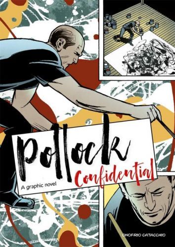 Pollock Confidential: A Graphic Novel - Catacchio