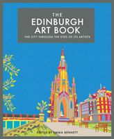 Edinburgh Art Book - The City Through the Eyes of its Artists(Pevná vazba)