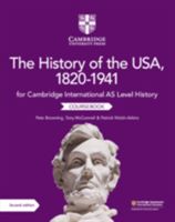 Cambridge International as Level History the History of the Usa, 1820-1941 Coursebook (Browning Pete)(Paperback)