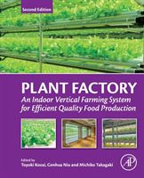Plant Factory - An Indoor Vertical Farming System for Efficient Quality Food Production(Paperback / softback)
