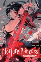 Torture Princess: Fremd Torturchen, Vol. 1 (light novel) (Ayasato Keishi)(Paperback / softback)