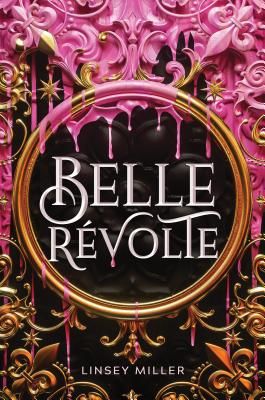 Belle Revolte (Miller Linsey)(Pevná vazba)